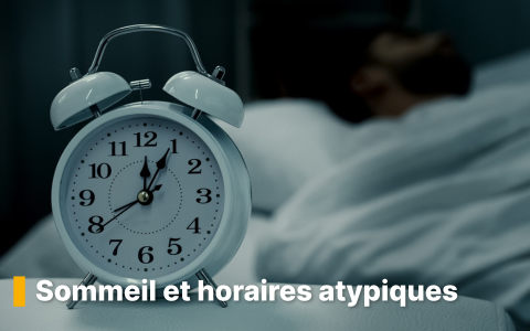 Spmmeil et horaires atypiques