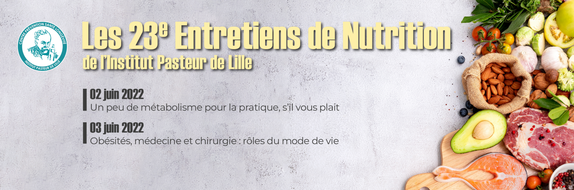 Bandeau de présenatation des 23e Entretiens de Nutrition de l'Institut Pasteur de Lille.